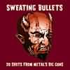 Sweating Bullets cover